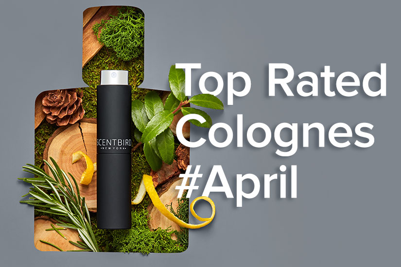 Top Rated Colognes in April 2020 Scentbird Blog